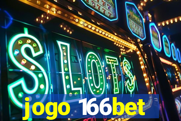 jogo 166bet
